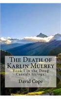 The Death of Karlin Mulrey