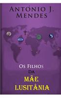 Os Filhos da Mae Lusitania