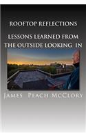Rooftop Reflections Lessons Learned from the Outside Looking In