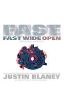 Fast Wide Open