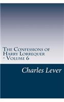The Confessions of Harry Lorrequer - Volume 6