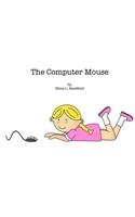 The Computer Mouse: (English)