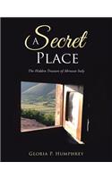 A Secret Place