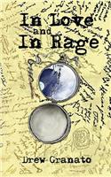 In Love and In Rage: Thirteen Poems and a Letter in Verse