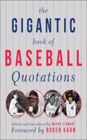 Gigantic Book of Baseball Quotations