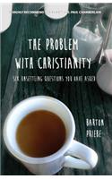 Problem With Christianity