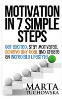 Motivation in 7 Simple Steps