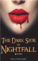 The Dark Side of Nightfall (Book Two)