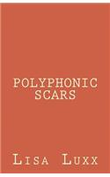 Polyphonic Scars
