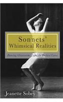 Sonnets' Whimsical Realities: Dancing Glowworms light the Darkest Caves(English)