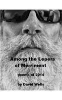 Among the Lepers of Merriment