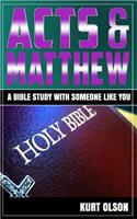Acts & Matthew