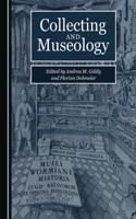 Collecting and Museology