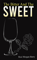 Bitter and the Sweet