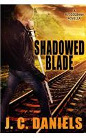 Shadowed Blade