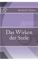 Das Wirken der Seele