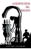 La Silente Colpa del Peccato