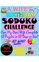 Wife's Birthday Sudoku Challenge