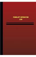 Forklift Operator Log (Logbook, Journal - 124 pages, 6 x 9 inches): Forklift Operator Logbook (Red Cover, Medium)(Unique Logbook/Record Books)