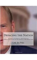 Defacing the Nation: Profiles of Intelligence: John Dickerson a Biographical Look into the Mind of a Fake Media Punk