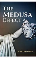 Medusa Effect