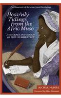 Heav'nly Tidings from the Afric Muse