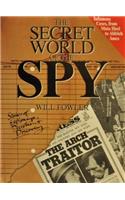 The Secret World of the Spy: Stories of Espionage, Desception and Discovery