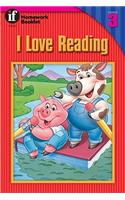 I Love Reading Homework Booklet, Level 3
