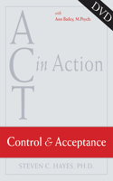 ACT in Action: Control and Acceptance