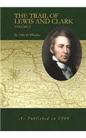 The Trail of Lewis and Clark Volume 2