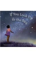 If You Look Up to the Sky