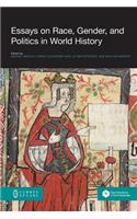 Essays on Race, Gender, and Politics in World History