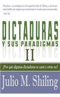 Dictaduras y sus paradigmas. Tomo II