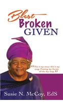 Blest. Broken. Given.