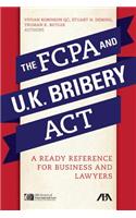 The Fcpa and the UK Bribery Act