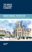 Urban Sketching Handbook Understanding Perspective