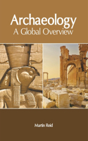 Archaeology: A Global Overview