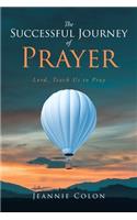 The Successful Journey of Prayer