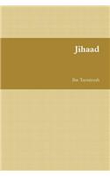 Jihaad: العقيدة الدينية والأخلاق في جهاد