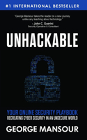 Unhackable: Your Online Security Playbook