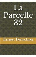 La Parcelle 32