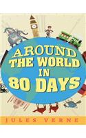 Around the World in Eighty Days (Annotated)