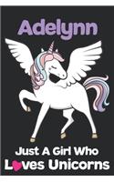 Adelynn Just A Girl Who Loves Unicorns