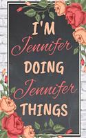 I'm JENNIFER Doing JENNIFER Things personalized name notebook for girls and women