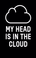 MY Head Is In The CLoud