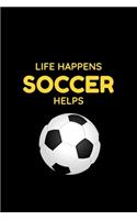 Life Happens Soccer Helps