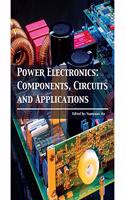 Power Electronics: Components, Circuits and Applications