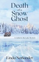 Death of a Snow Ghost