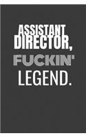 Assistant Director Fuckin Legend