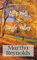 All's Well in Jingle Valley: (3 Happy Ever After)